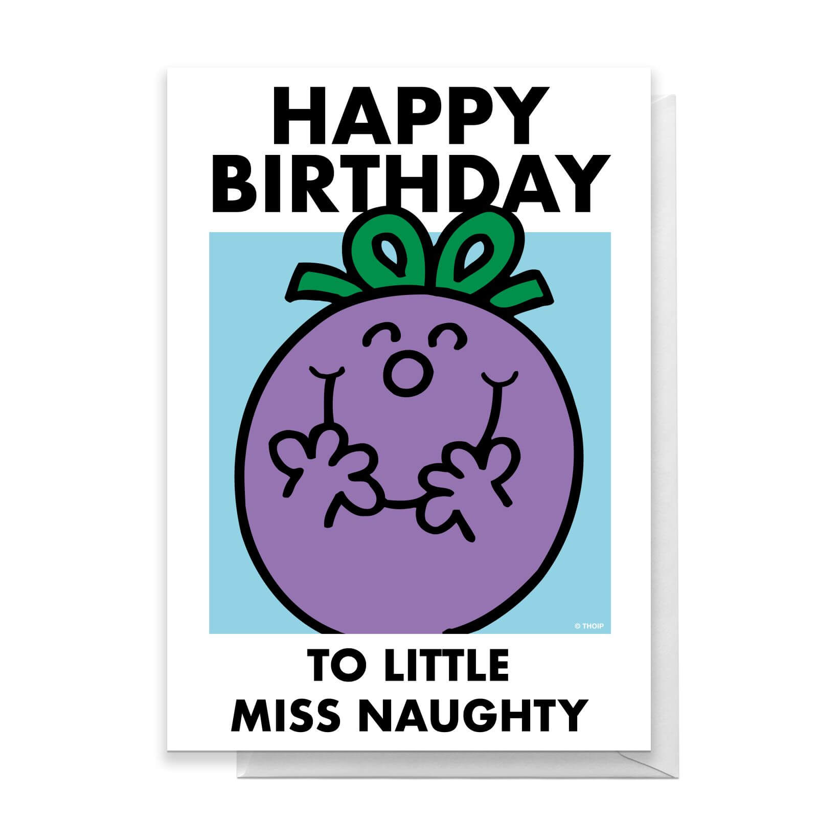 Mr Men & Little Miss Happy Birthday To Little Miss Naughty Greetings Card - Standard Card