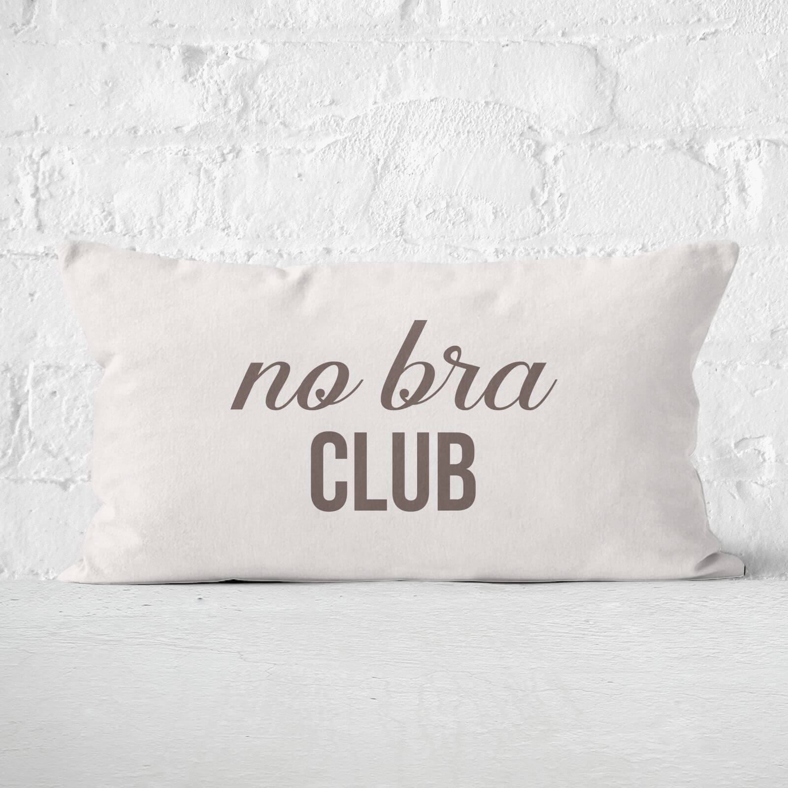 No Bra Club Rectangular Cushion - 30x50cm - Soft Touch