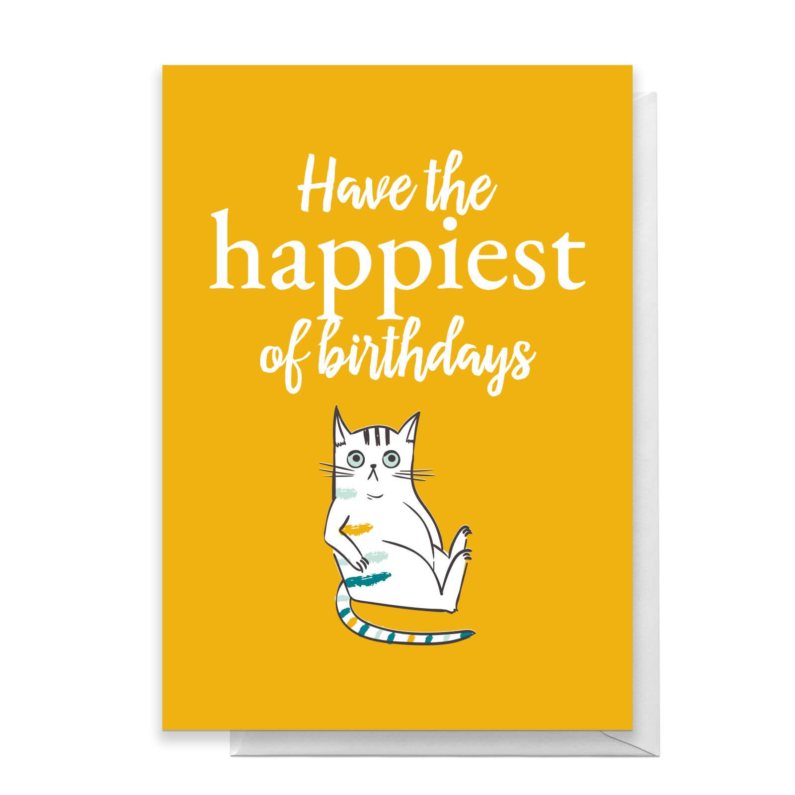 Have The Happiest Of Birthdays - Cat Greetings Card - Standard Card