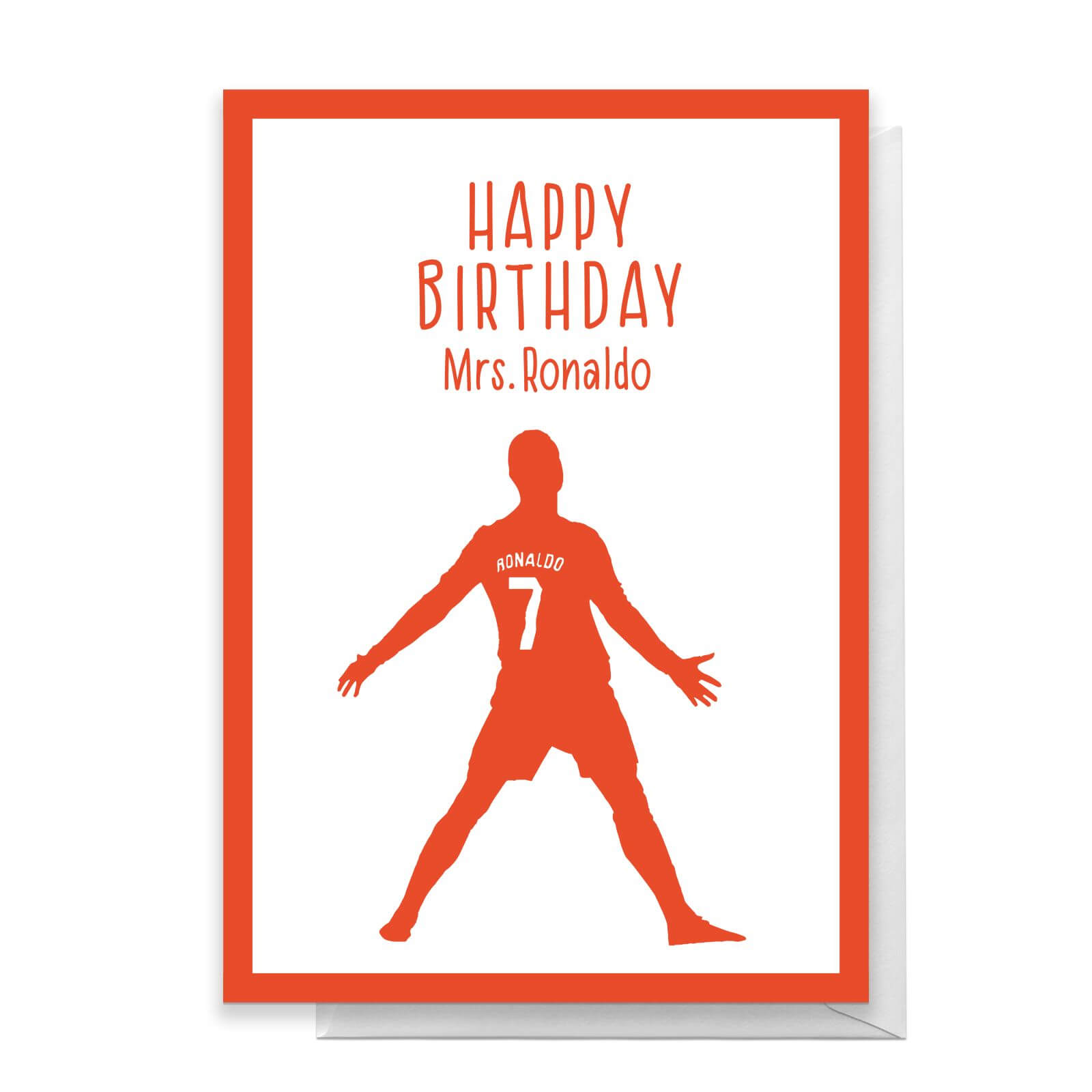 Happy Birthday Mrs. Ronaldo Greetings Card - Standard Card