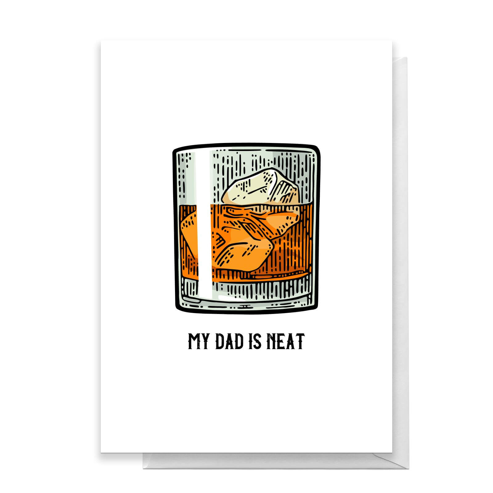 My Dad Is Neat Greetings Card - Giant Card