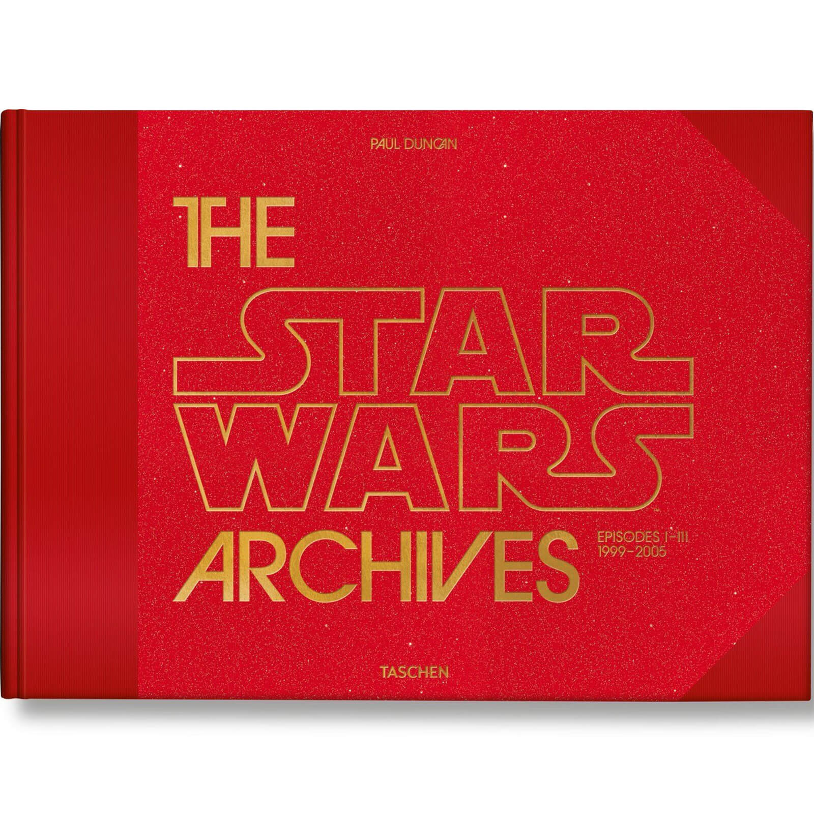 The Star Wars Archives. 1999-2005