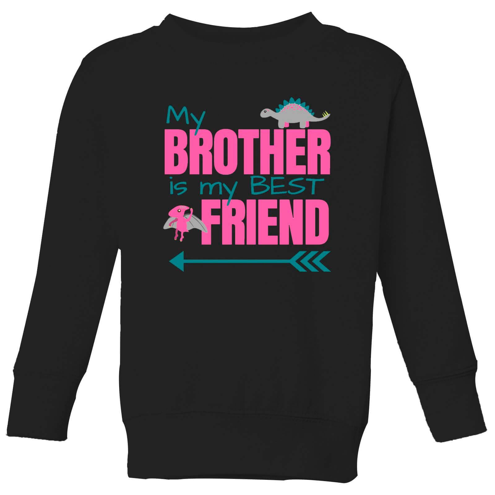 My Brother Best Friend Big And Beautiful Kids' Sweatshirt - Black - 3-4 Years - Black