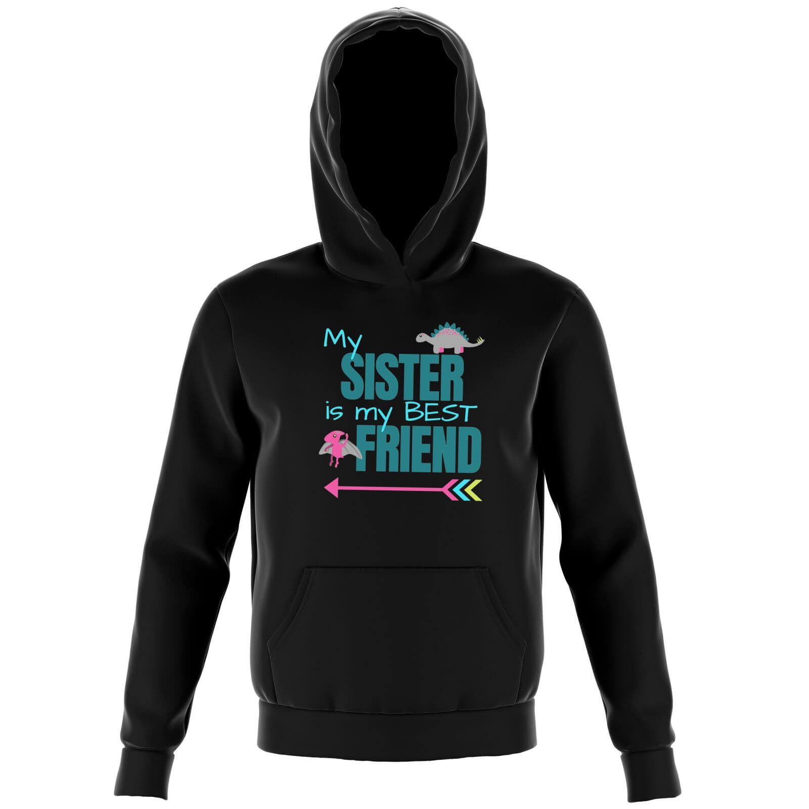 My Sister Best Friend Big And Beautiful Kids' Hoodie - Black - 9-10 Years - Black