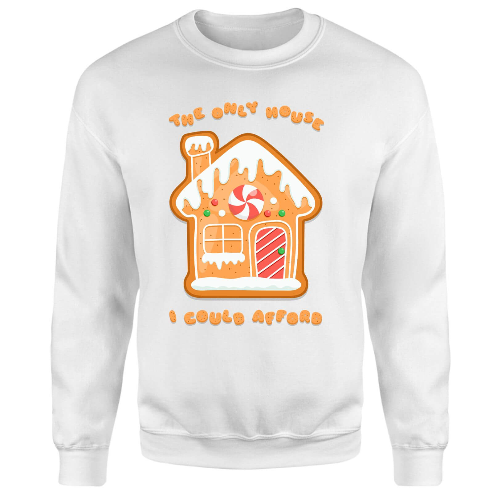 The Only House I Could Afford Sweatshirt - White - XL - White