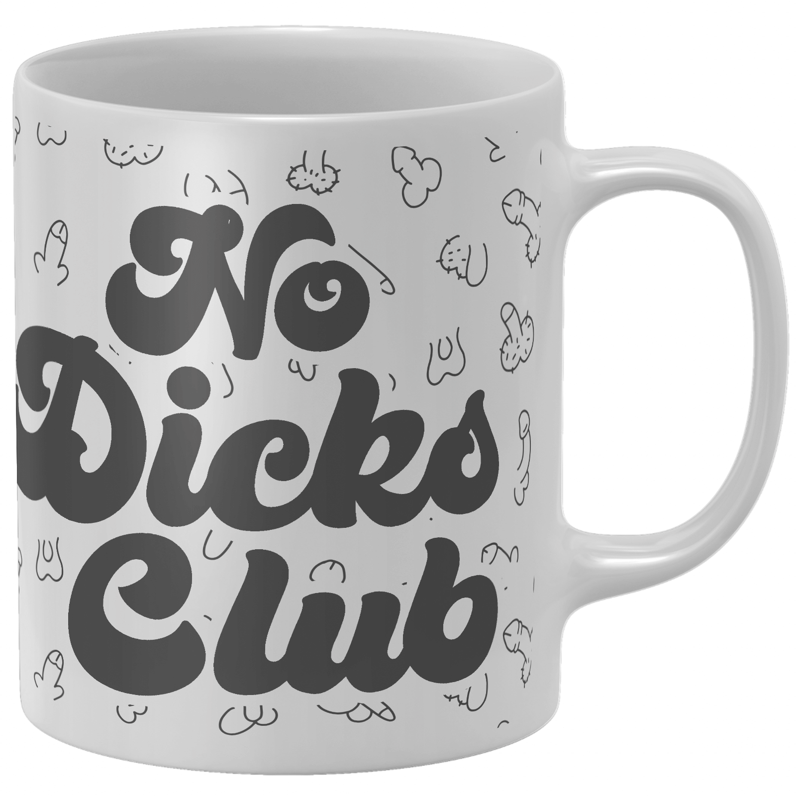 No D**ks Club Mug