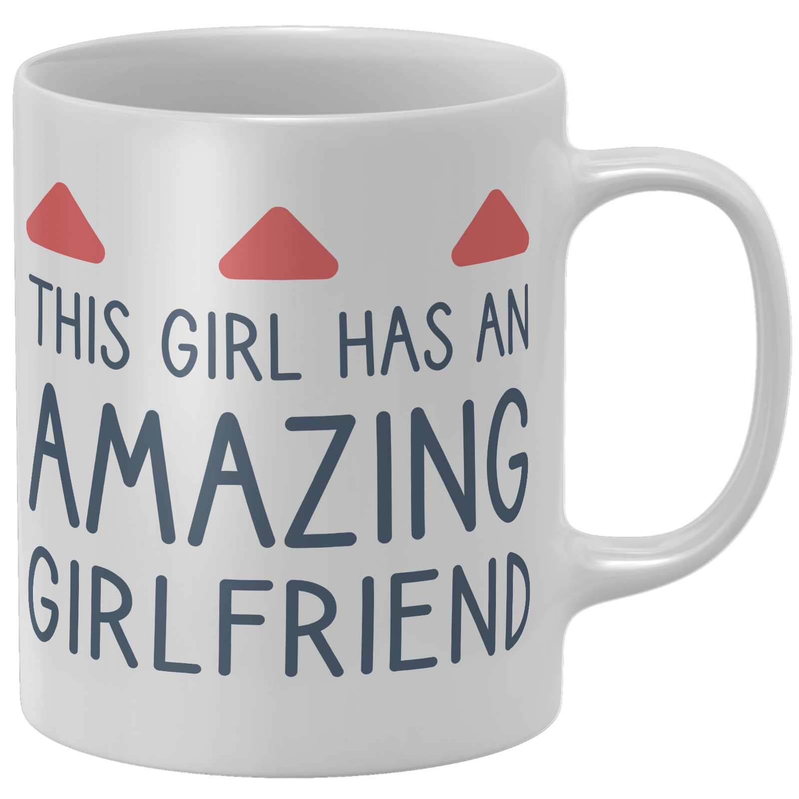 This Girl Has An Amazing Girlfriend Mug