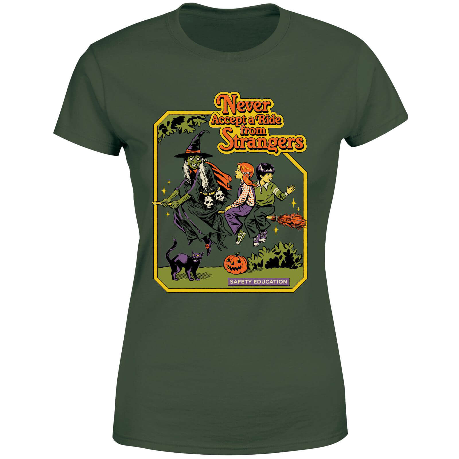 

Never Accept A Ride From Strangers Women's T-Shirt - Green - XS - Verde