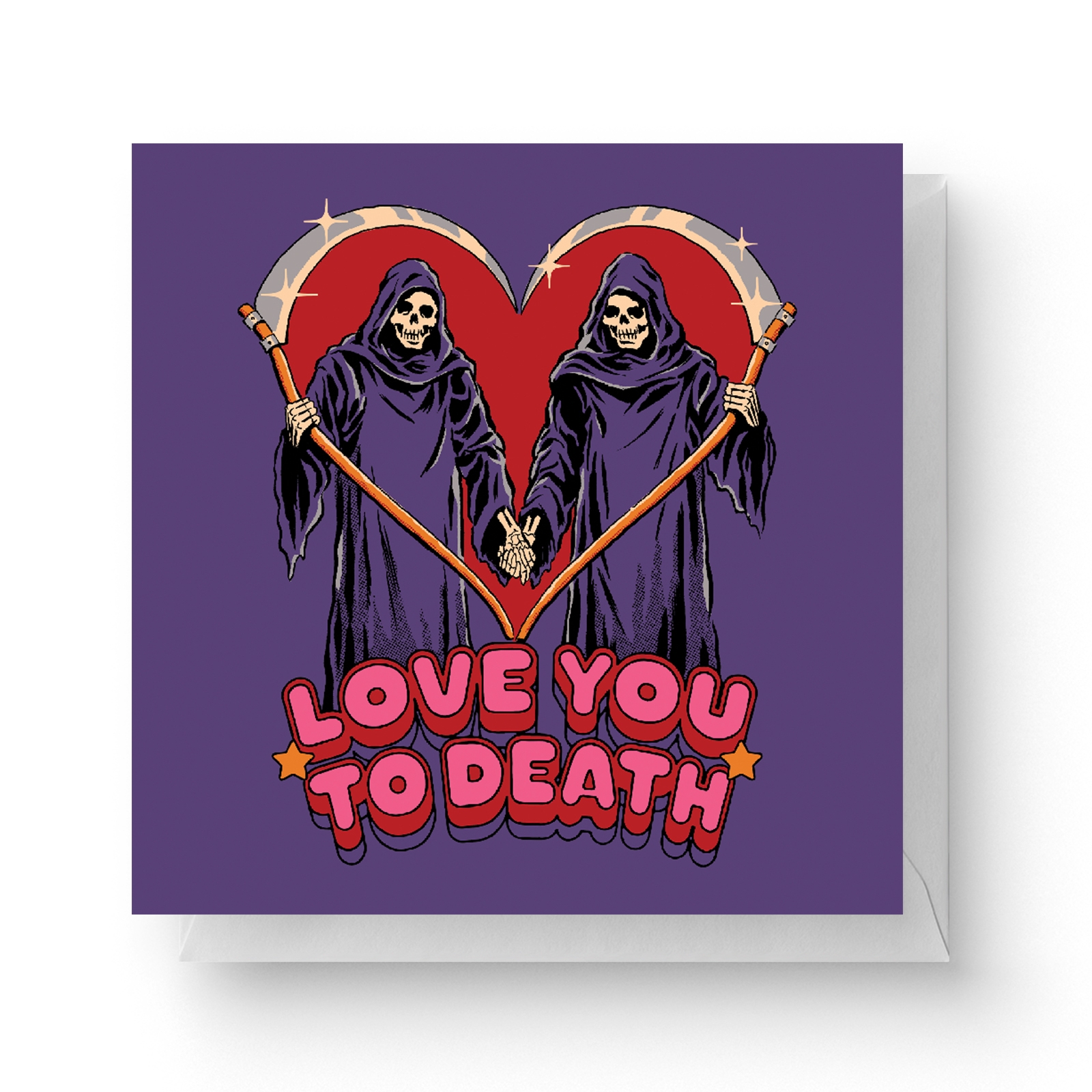 

Steven Rhodes Love You To Death Square Greetings Card