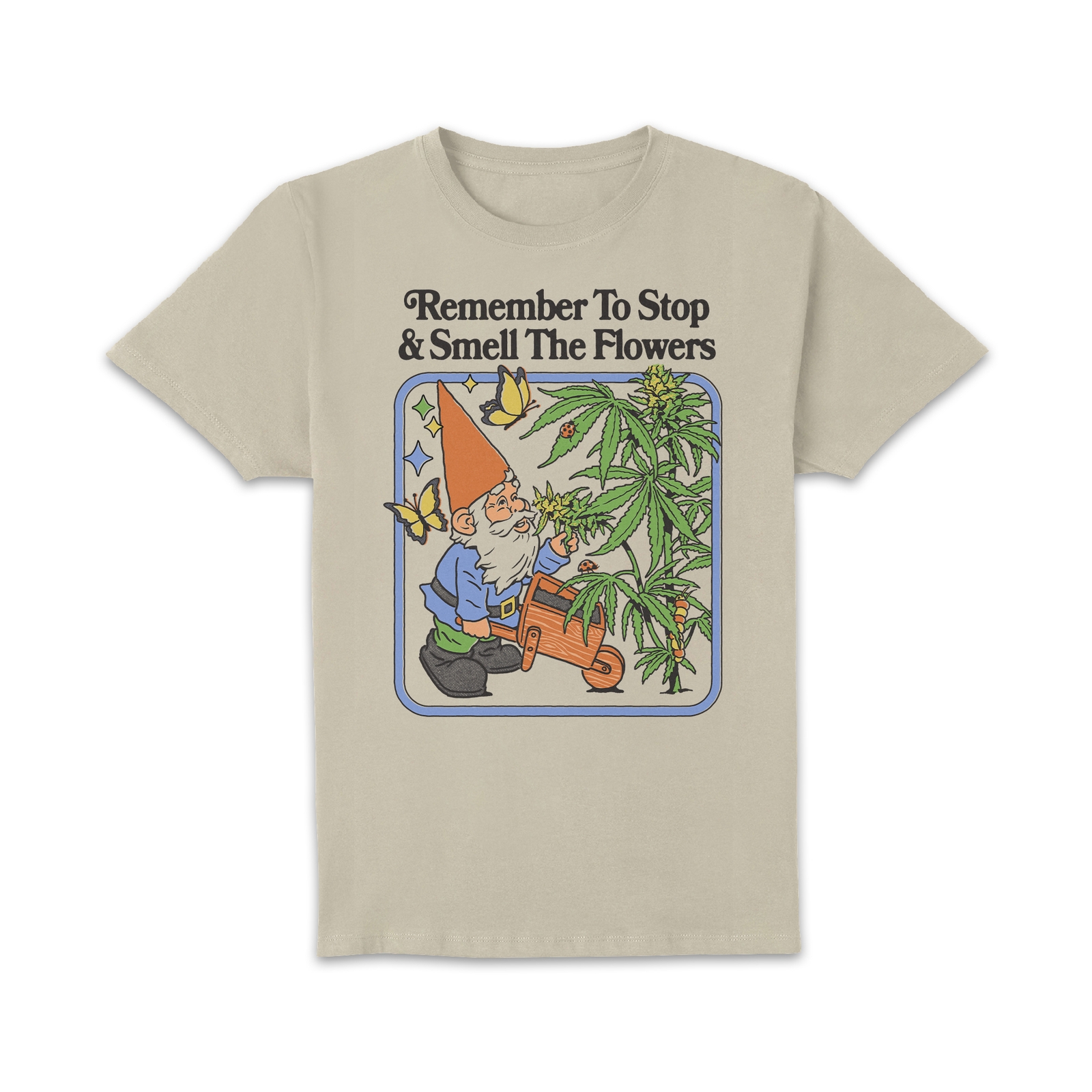 Steven Rhodes Stop And Smell The Flowers Unisex T-Shirt - Cream - S