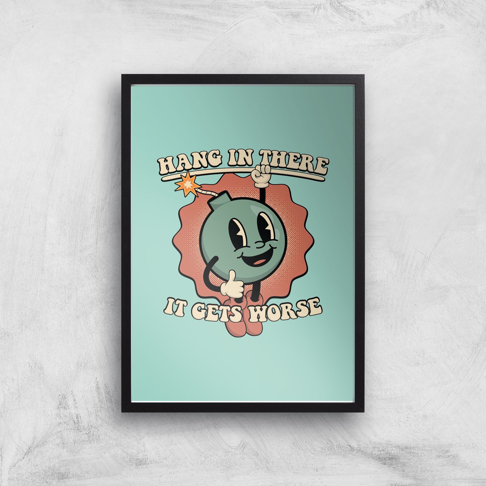 Threadless - Hang In There Giclee Art Print - A3 - White Frame