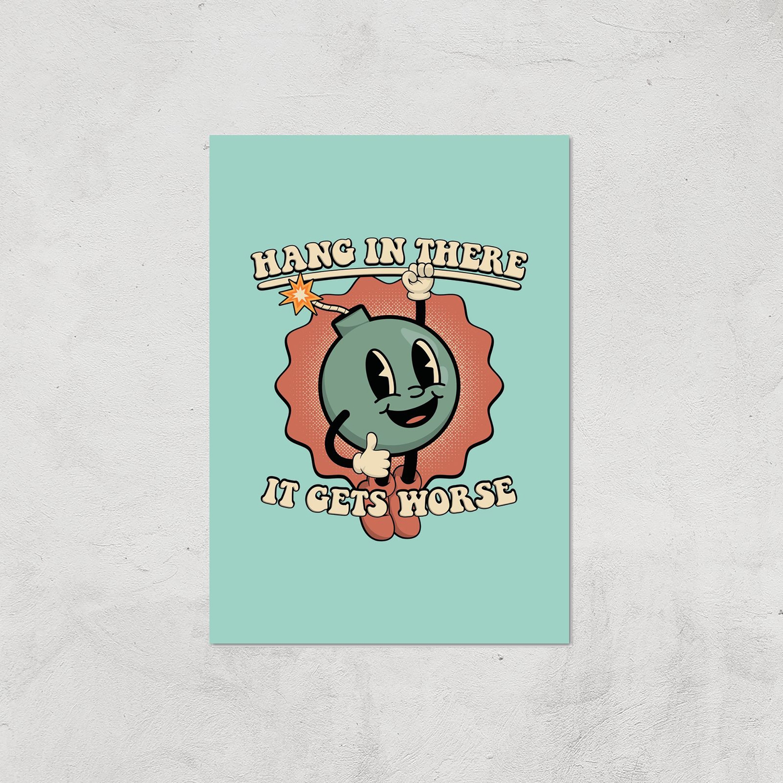Threadless - Hang In There Giclee Art Print - A4 - Print Only