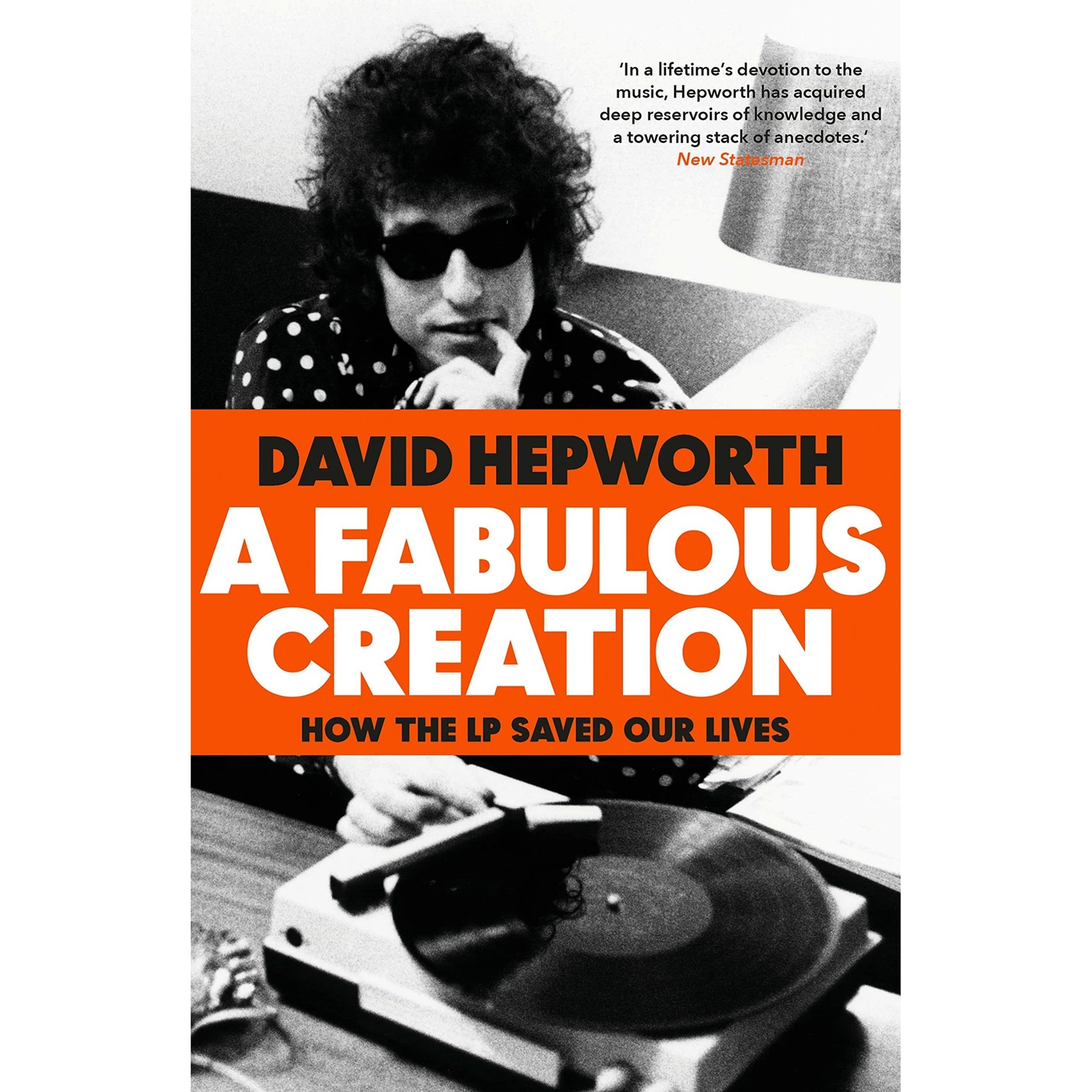 Fabulous Creation - David Hepworth