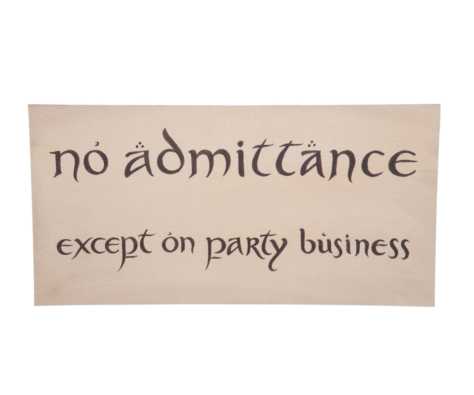 Weta Workshop The Hobbit Replica No Admittance Sign