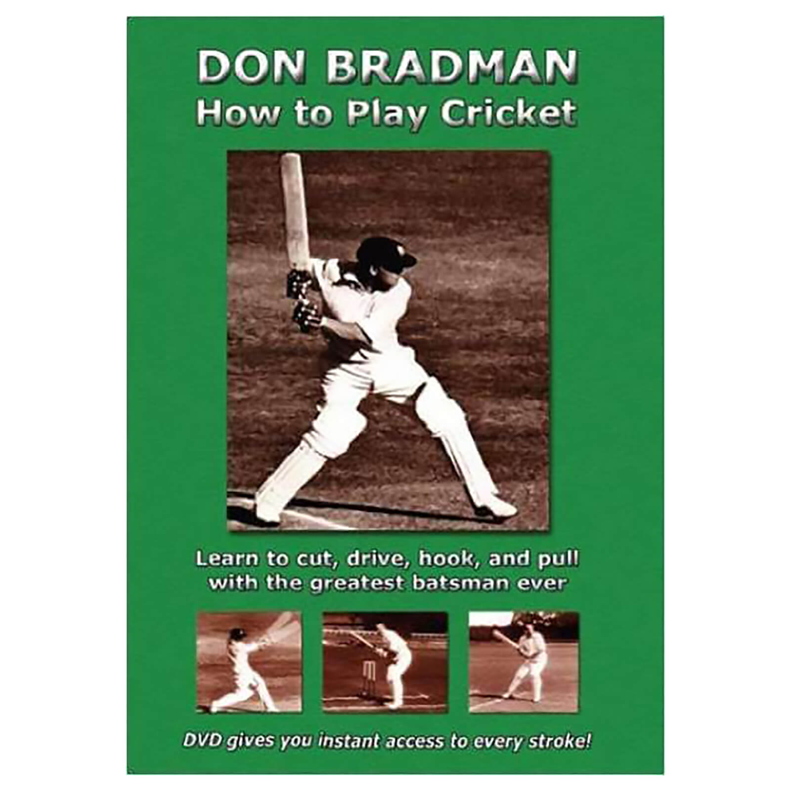 Sir Donald Bradman: How to Play Cricket Sir Donald Bradman: How to Play Cricket