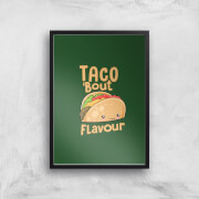 Taco Bout Flavour Art Print - A3 - No Hanger Taco Bout Flavour Art Print - A3 - No Hanger