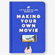 Image of The Little White Lies Guide to Making Your Own Movie