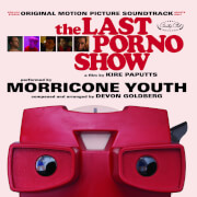 Image of Morricone Youth / Devon Goldberg - The Last Porno Show (Original Soundtrack) - LP