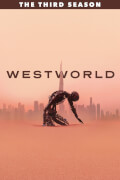 Westworld - Season 3