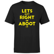 Image of Let's Get Right In Aboot It Men's T-Shirt - Black - 3XL - Black