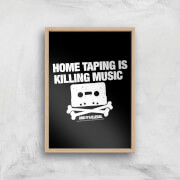 Home Taping Is Killing Music Giclee Art Print - A4 - Wooden Frame