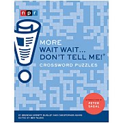 Image of More Wait Wait… Don't Tell Me! Crossword Puzzles