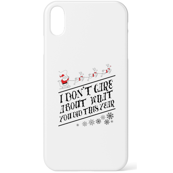 Tobias Fonseca I Don't Care About What You Did This Year Phone Case for iPhone and Android - iPhone 5/5s - Snap Case - Matte