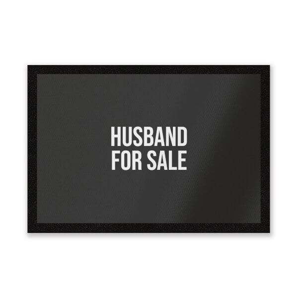 Husband For Sale Entrance Mat