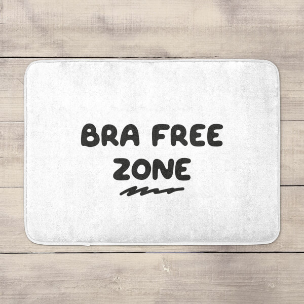 Bra Free Zone Bath Mat