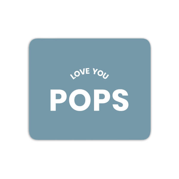 Love You Pops Mouse Mat