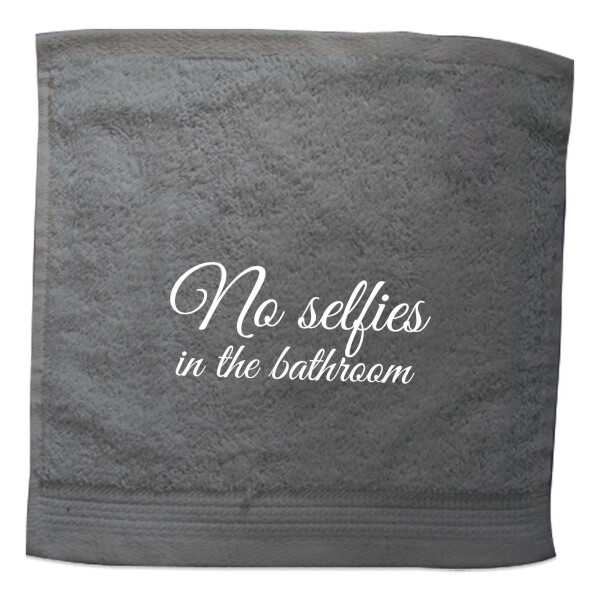 No Selfies In The Bathroom Embroidered Towel - Face Cloth