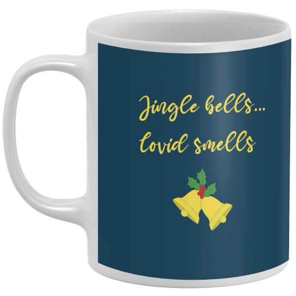 Jingle Bells... Covid Smells Mug