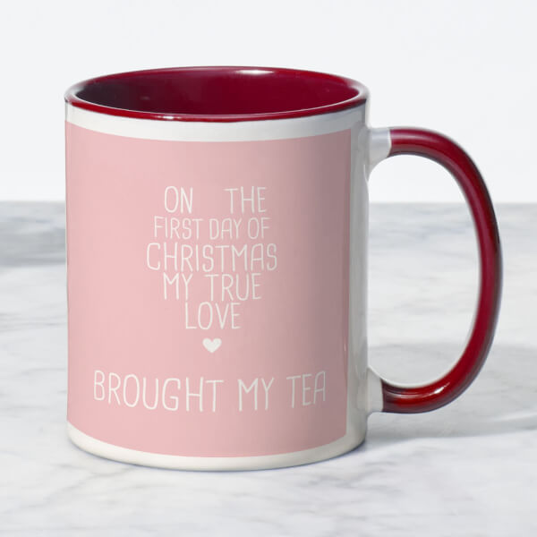 On The First Day Of Christmas My True Love Brought My Tea Mug - White/Red