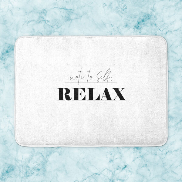 Note To Self: Relax Bath Mat