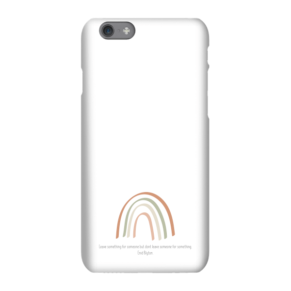 Leave Something For Someone Phone Case for iPhone and Android - iPhone XS Max - Snap Case - Matte