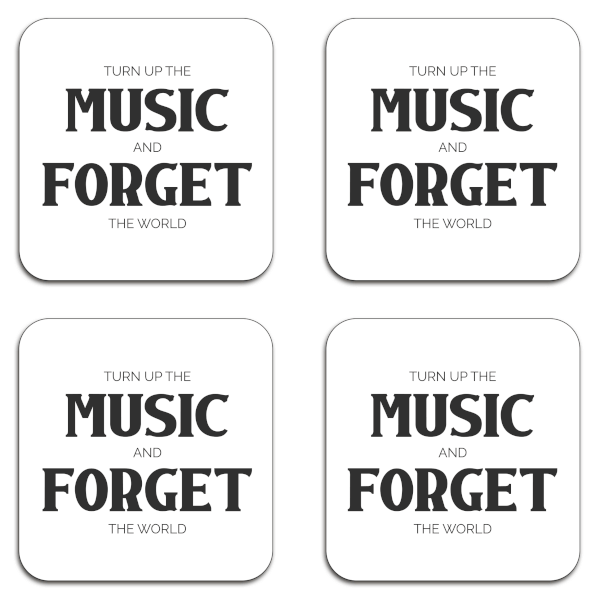 Turn Up The Music And Forget The World Coaster Set