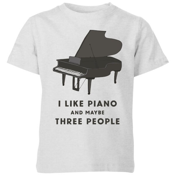 I Like Piano And Maybe Three People Kids' T-Shirt - Grey - 9-10 Years - Grey