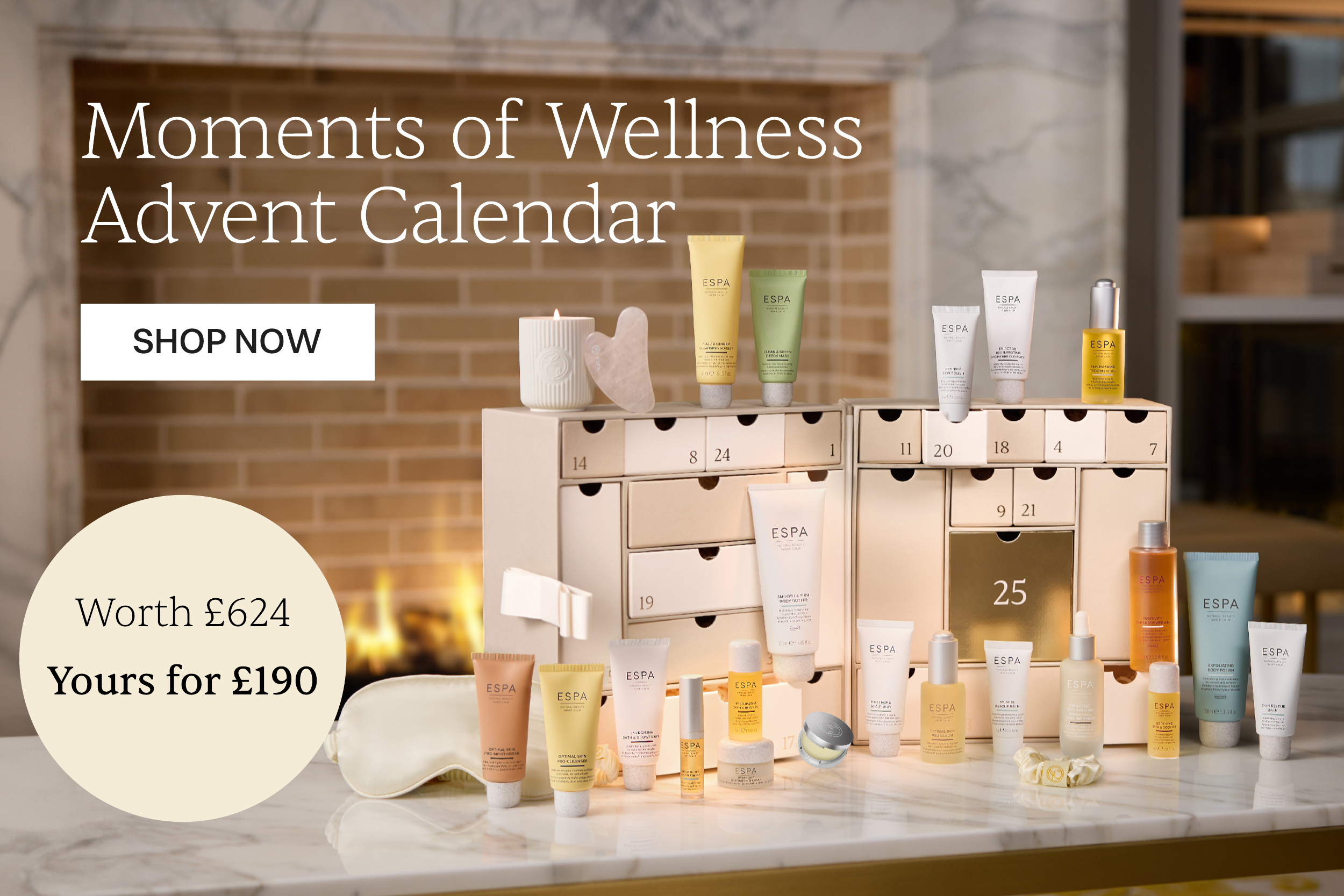 Moments of Wellness Advent Calendar. SHOP NOW. Worth £624, Yours for £190