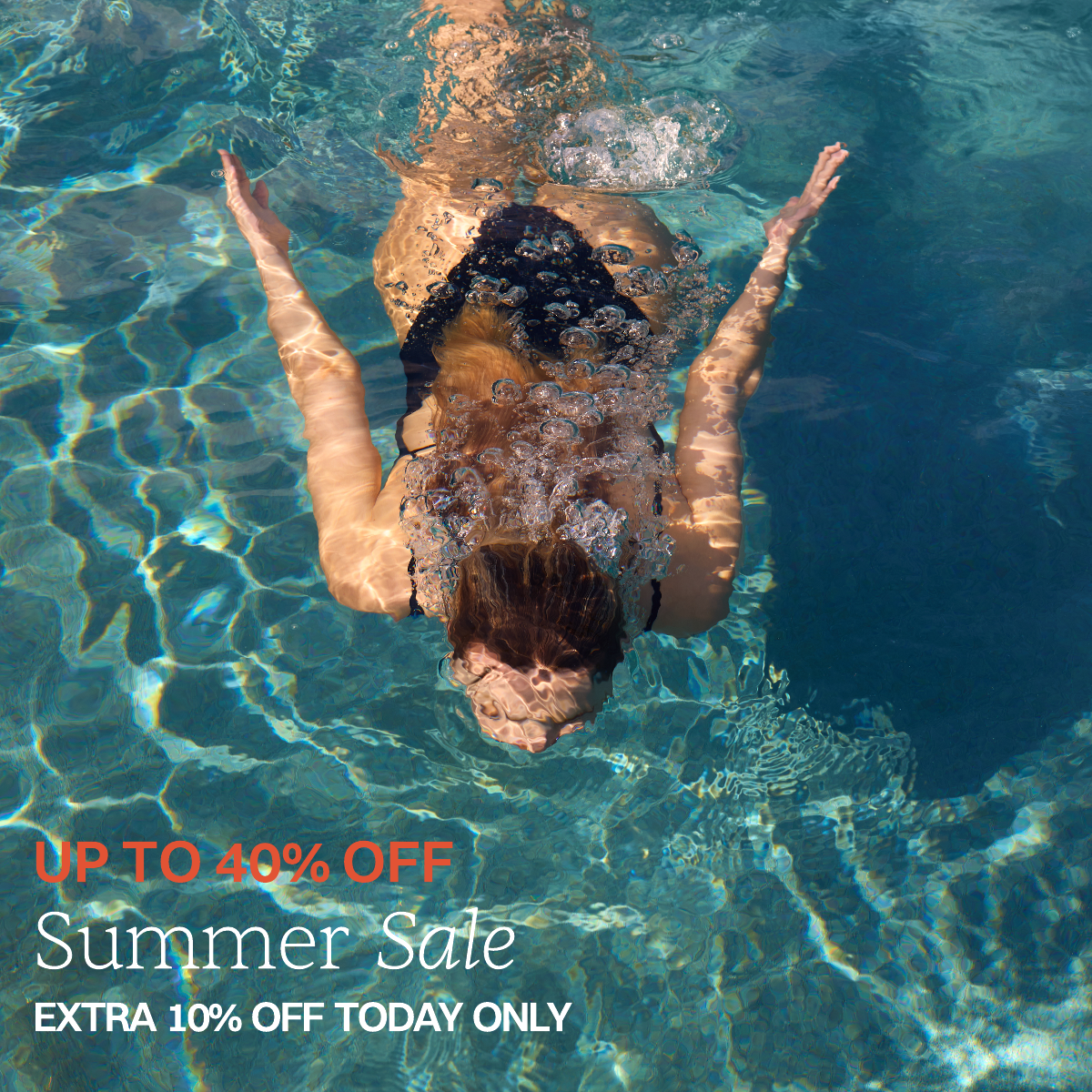 Up to 40% off Summer Sale Extra 10% off today only