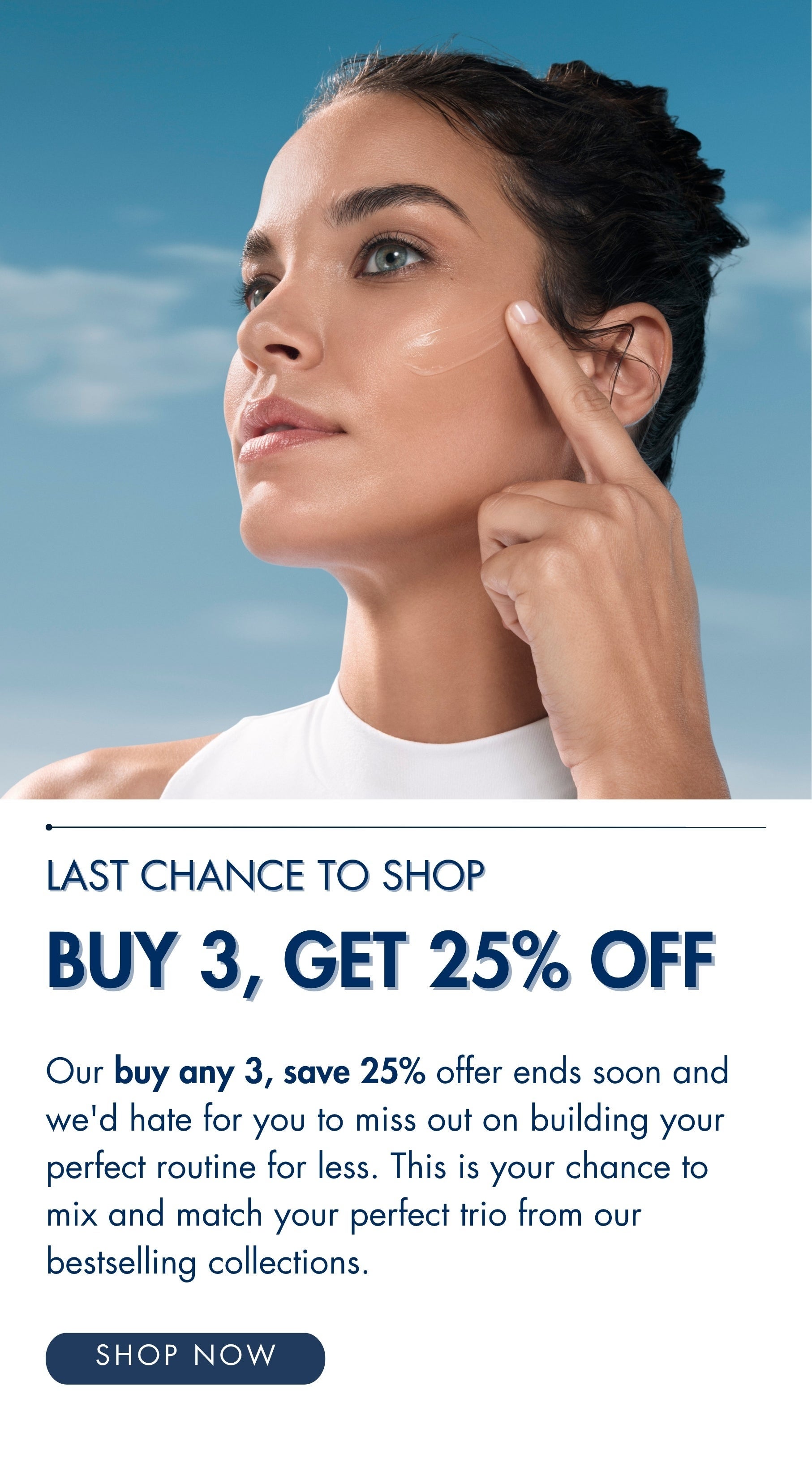 last chance to buy 3, get 25% off