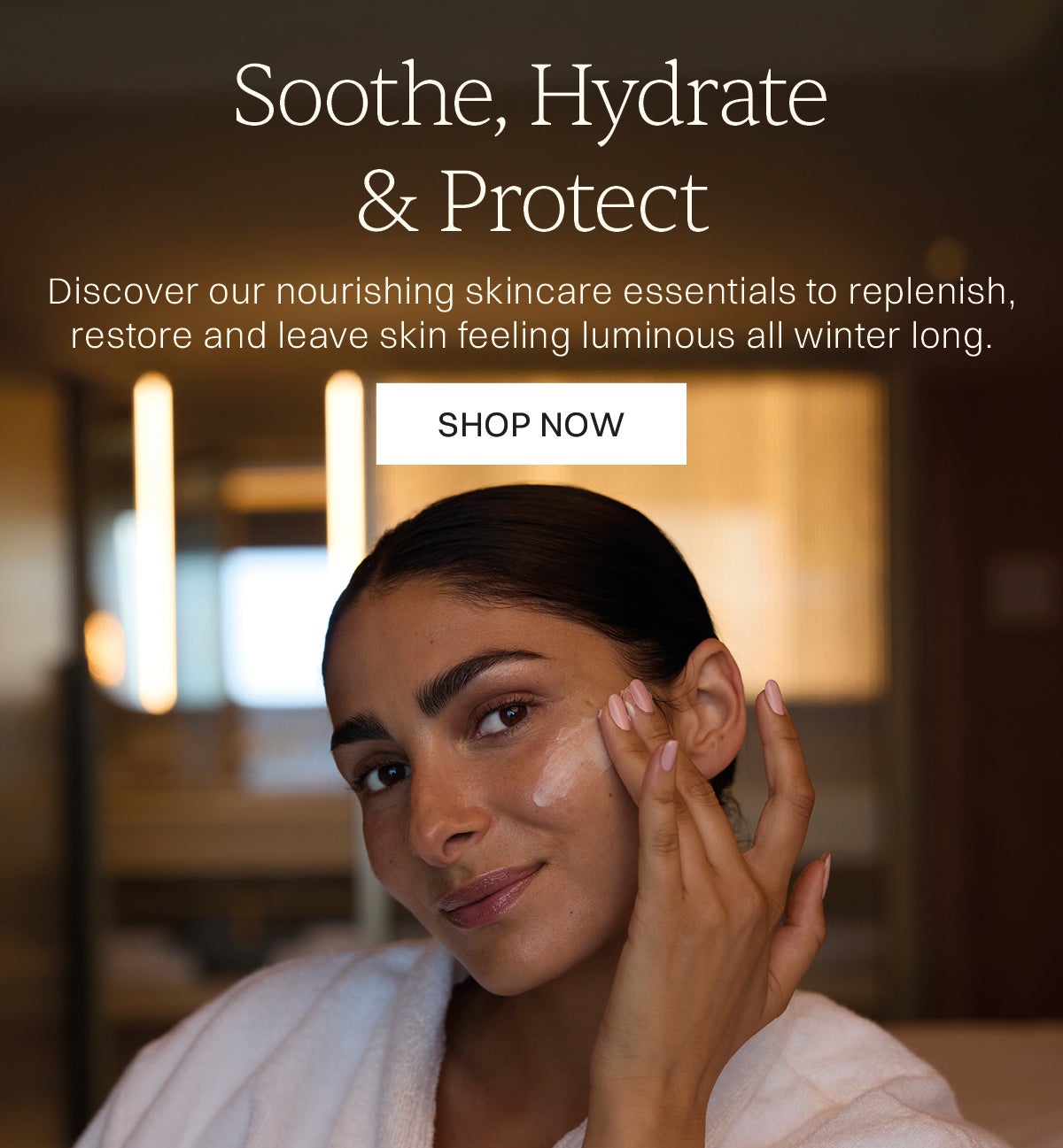 soothe hydrate and protect