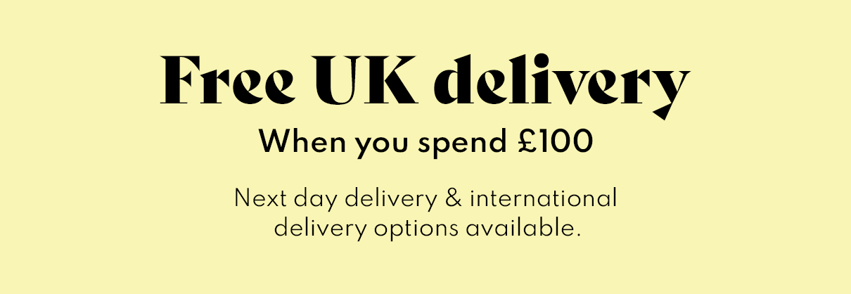 Free Delivery on orders over £100 