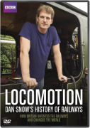 Locomotion: Dan Snow's History of Railways