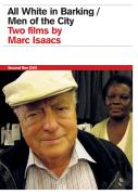 Second Run All White In Barking Men Of The City Two Films By Marc Isaacs second run kopen in de aanbieding Second Run All White In Barking Men Of The City Two Films By Marc Isaacs second run kopen in de aanbieding