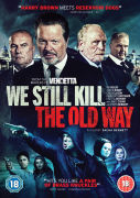 We Still Kill The Old Way