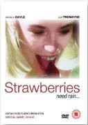 Strawberries Need Rain