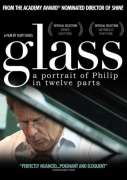 Glass: A Portrait of Philip in Twelve Parts