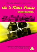 This Is Roller Skating & Other Oddities