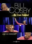 Bill Cosby: Far from Finished