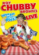 Roy Chubby Brown: Who ate all the Pies? - Live 2013